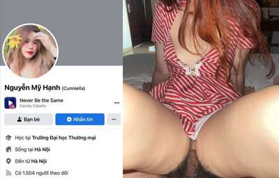 Clip Sex Siêu Hot Nguyễn Mỹ Hạnh (Cunniella) Nữ Sinh Thương Mại Dâm Loạn Mê Hoặc